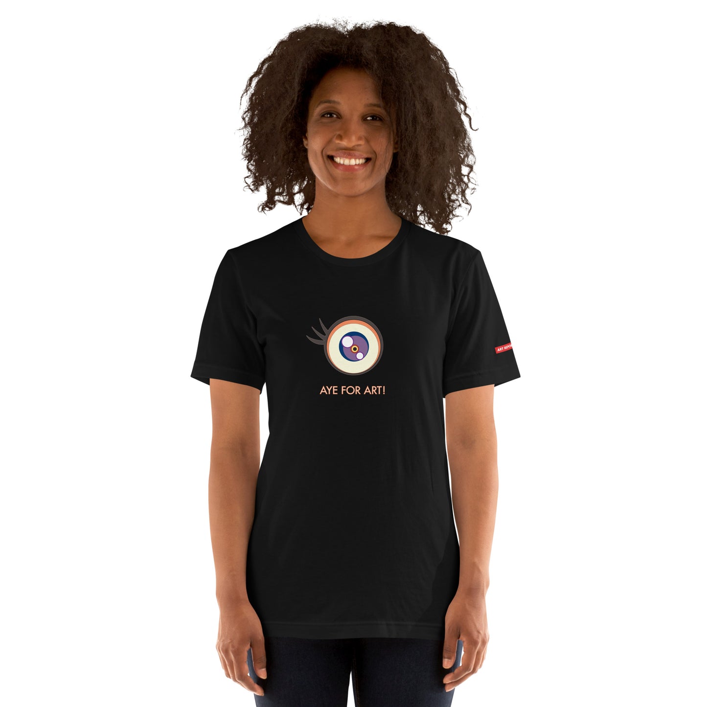 Aye for Art! Unisex Fashion T-Shirt
