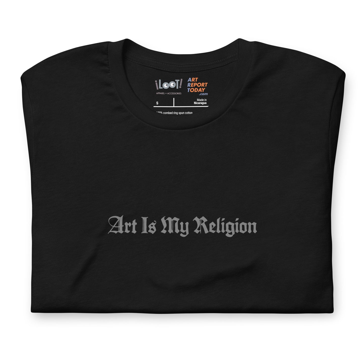 Art Is My Religion. Unisex Fashion Cut T-Shirt