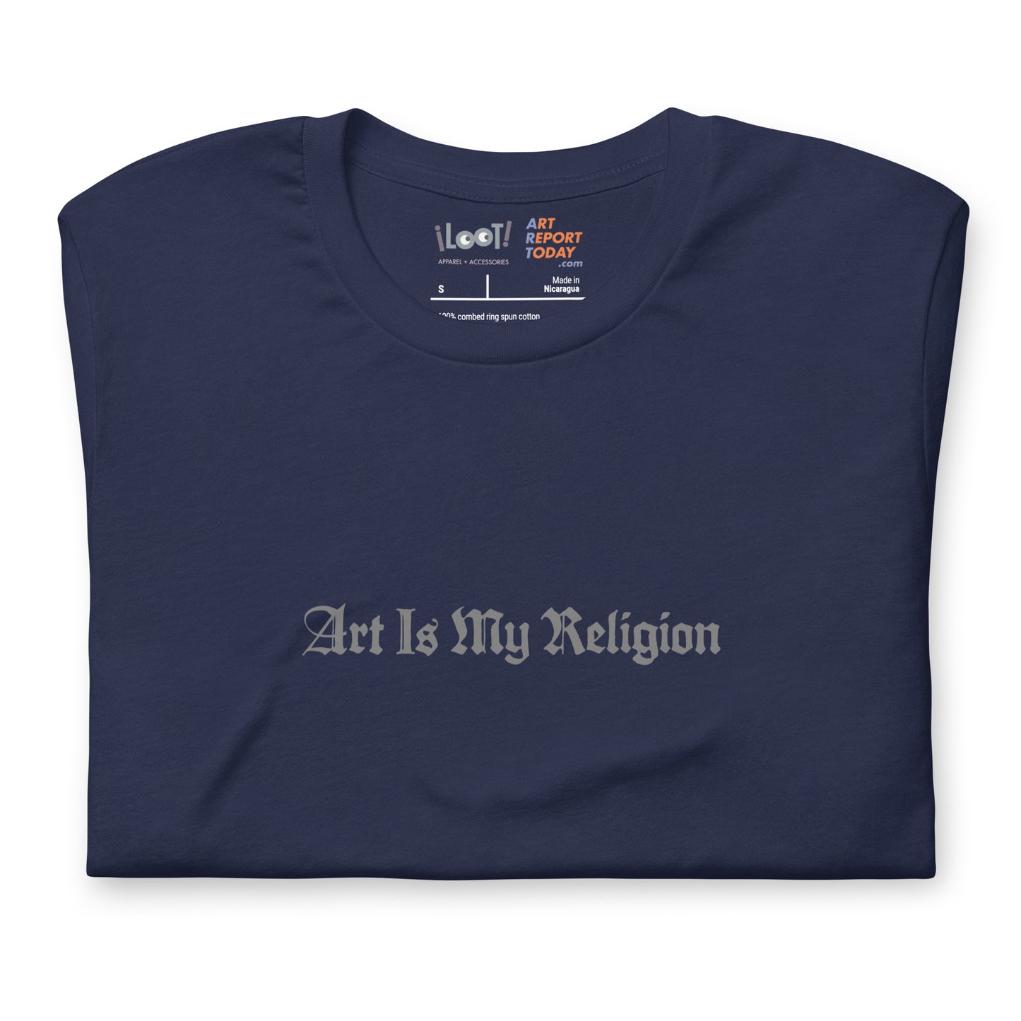 Art Is My Religion. Unisex Fashion Cut T-Shirt