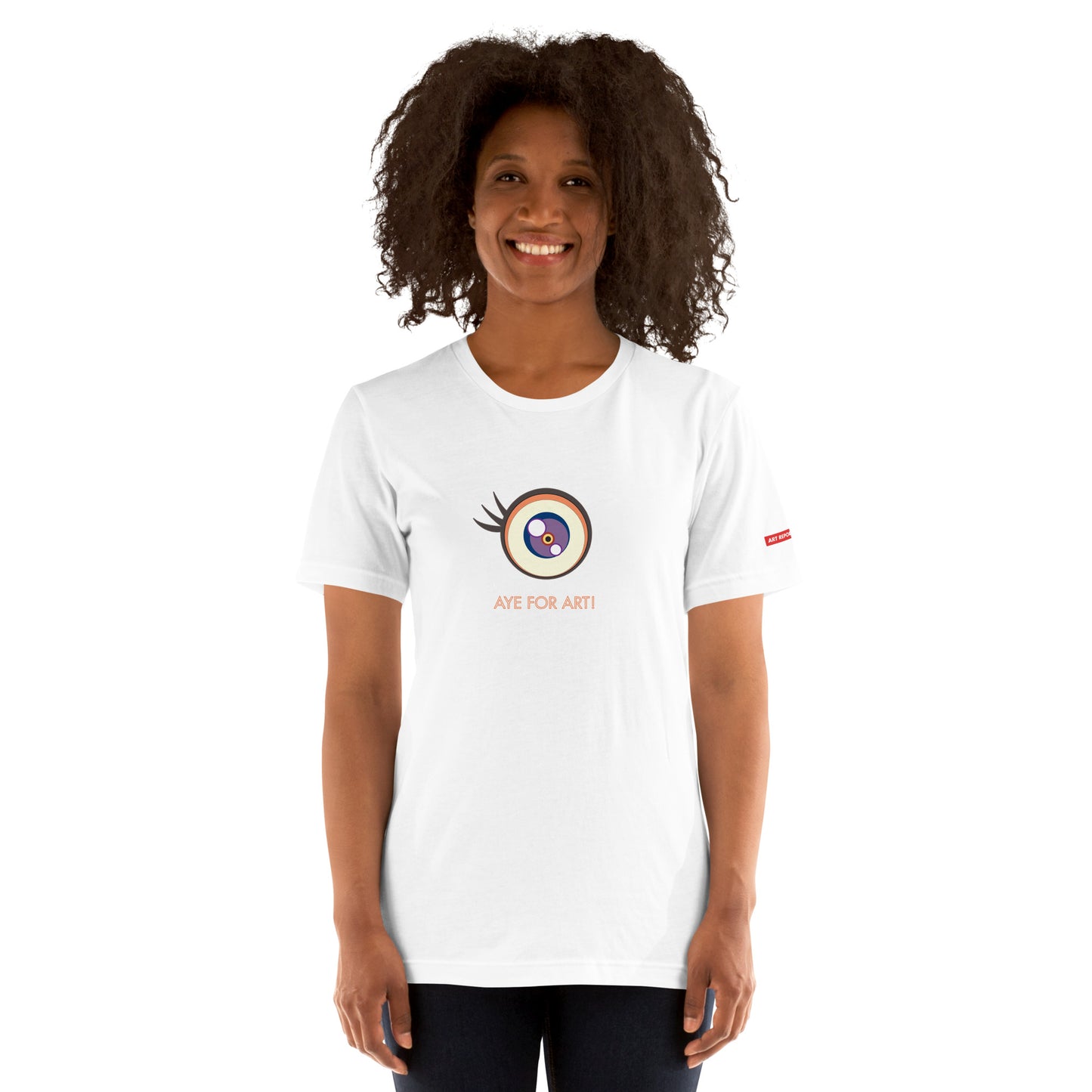Aye for Art! Unisex Fashion T-Shirt