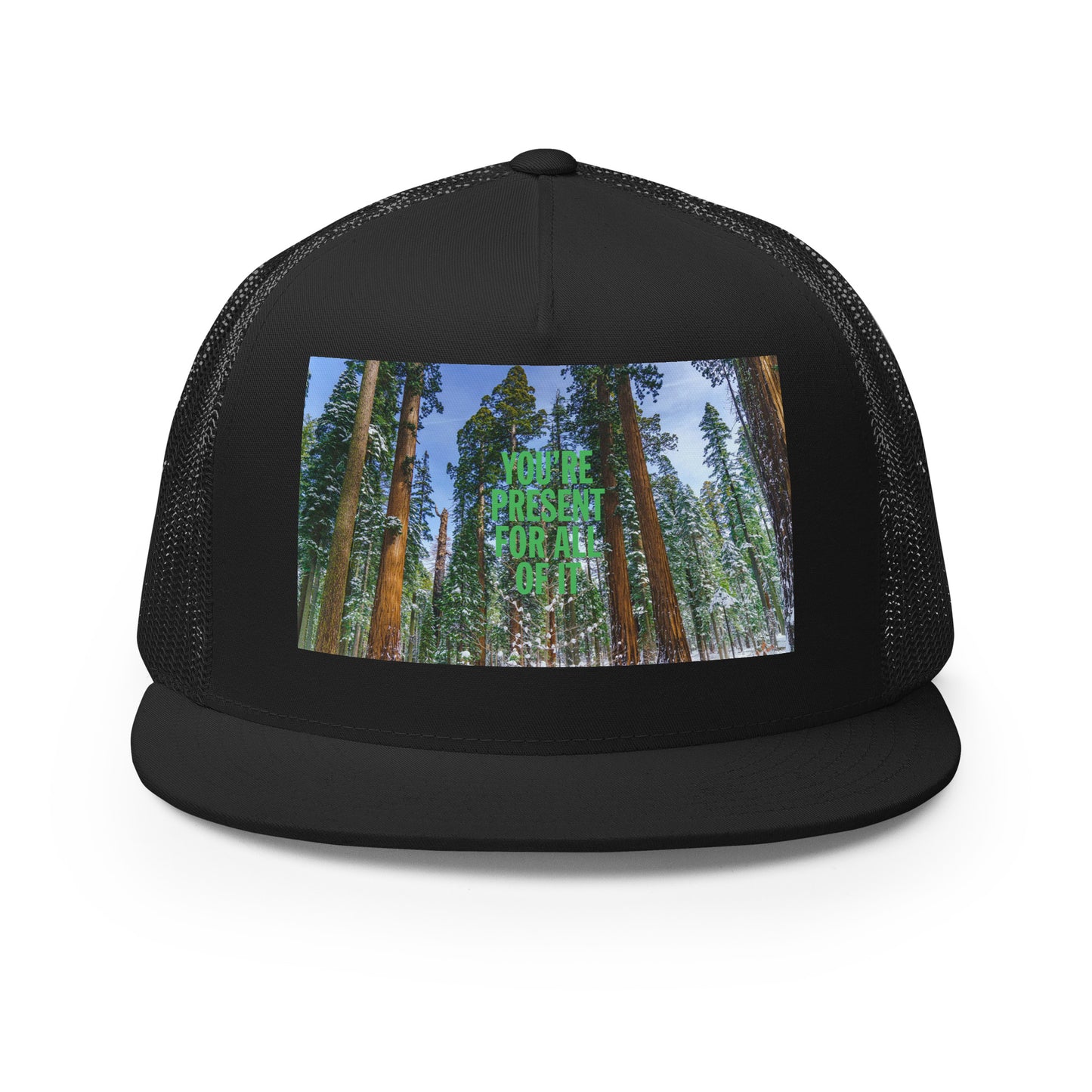 'You're Present...' (Forest) Trucker Cap