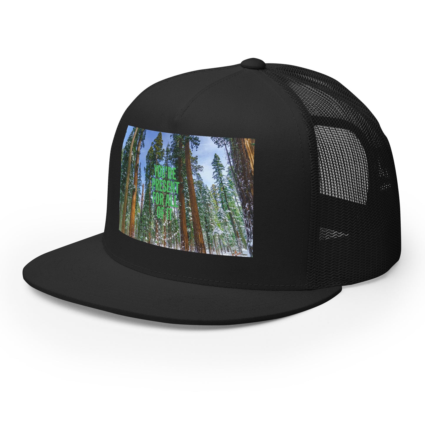 'You're Present...' (Forest) Trucker Cap