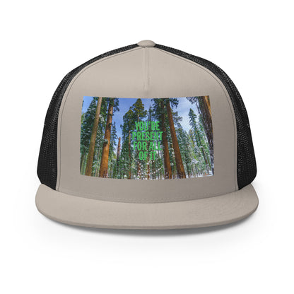 'You're Present...' (Forest) Trucker Cap