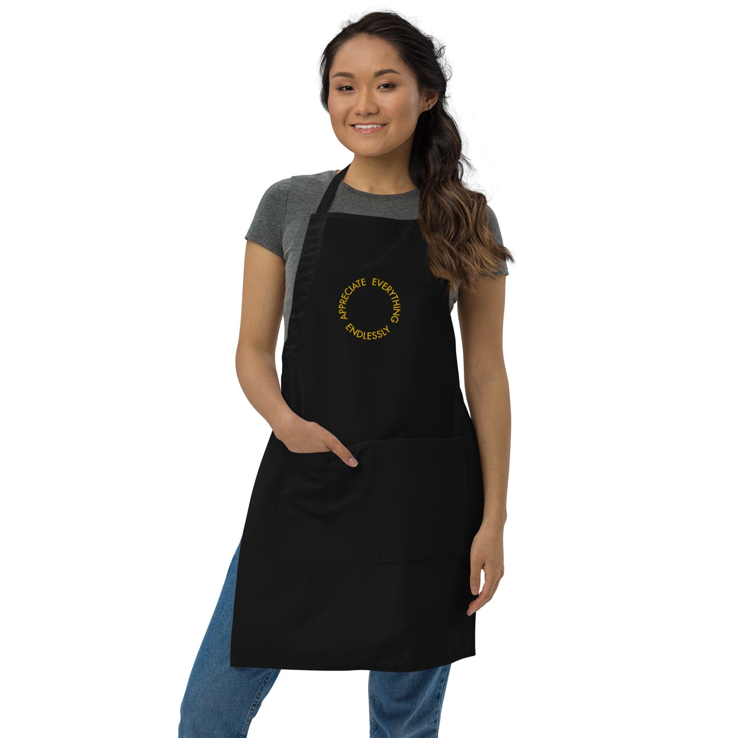 'Appreciate Everything Endlessly' Embroidered Apron