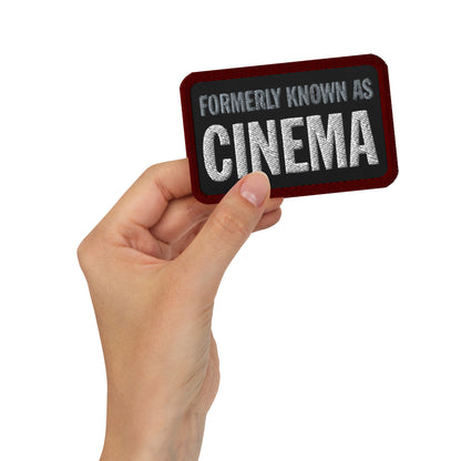 Embroidered Patch Formerly Known As Cinema