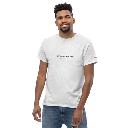 Rapt. Together. In the Dark. CLASSIC HEAVYWEIGHT T-Shirt