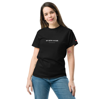 Rapt. Together. In the Dark. CLASSIC HEAVYWEIGHT T-Shirt