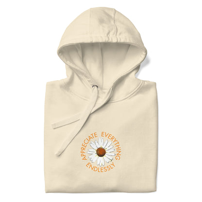 'Appreciate Everything Endlessly' Daisy Unisex Hoodie