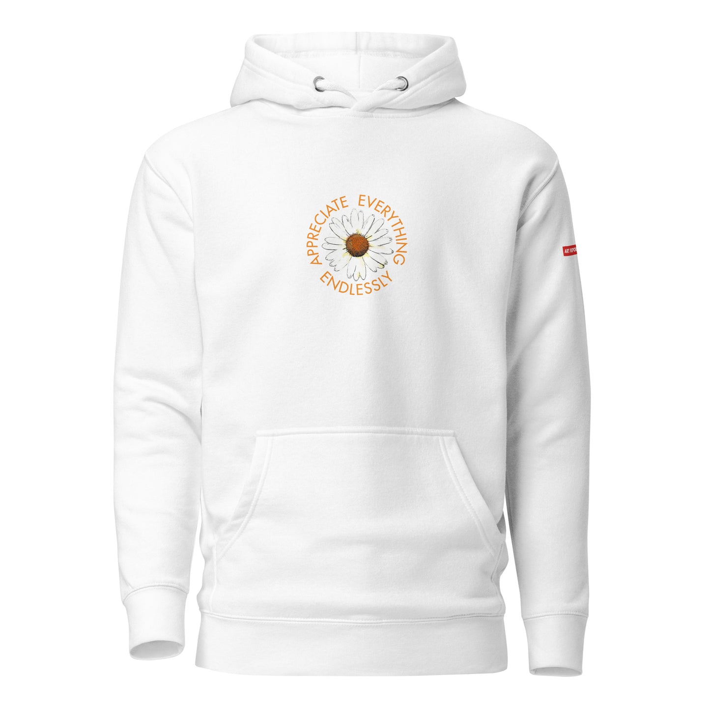 'Appreciate Everything Endlessly' Daisy Unisex Hoodie