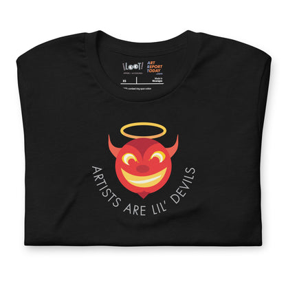 'Artists Are Lil' Devils' Unisex Fashion T-Shirt