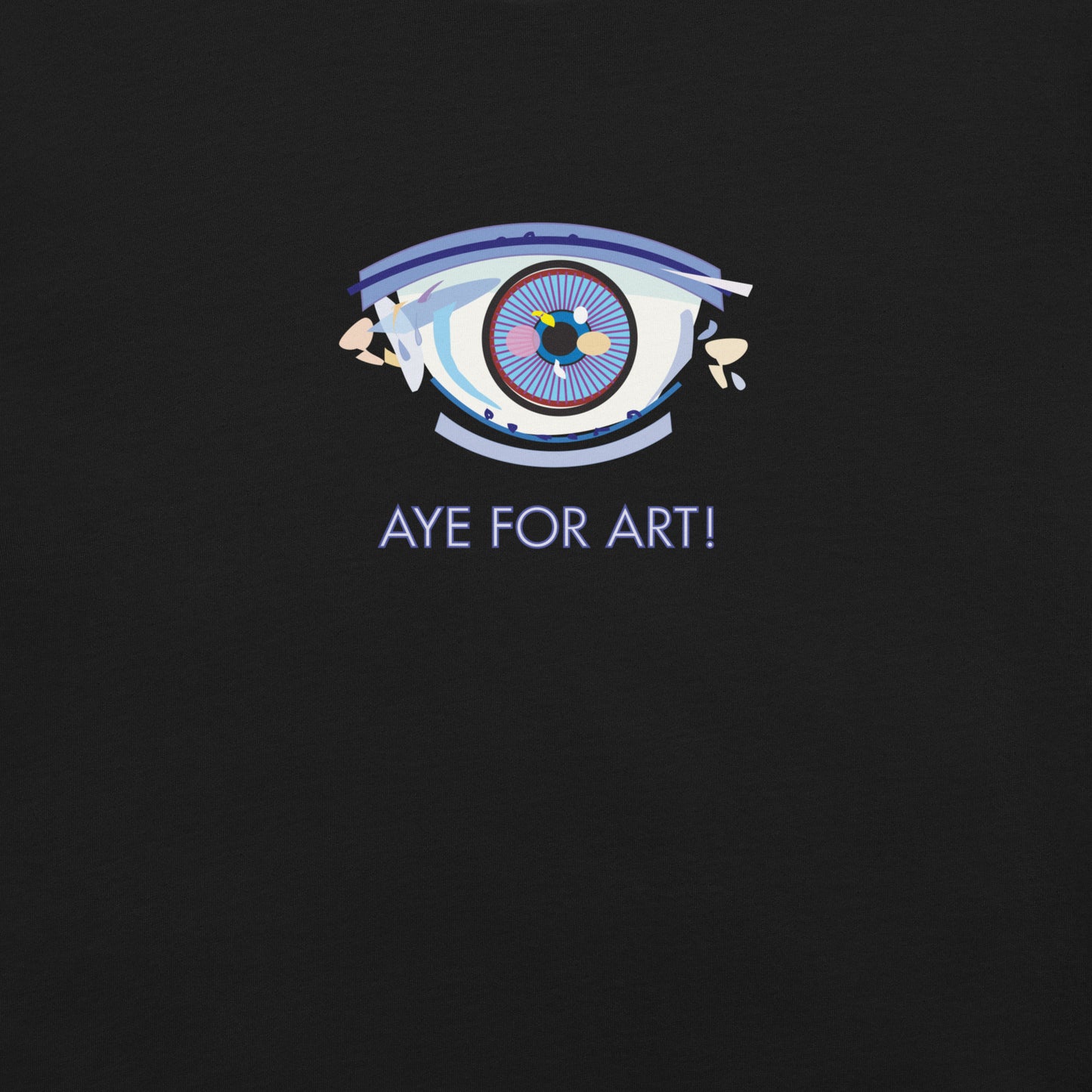 Aye for Art! Fashion Unisex T-Shirt