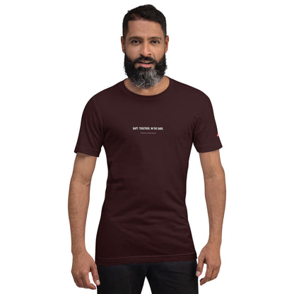 Rapt. Together. In the Dark. Unisex FASHION CUT T-Shirt