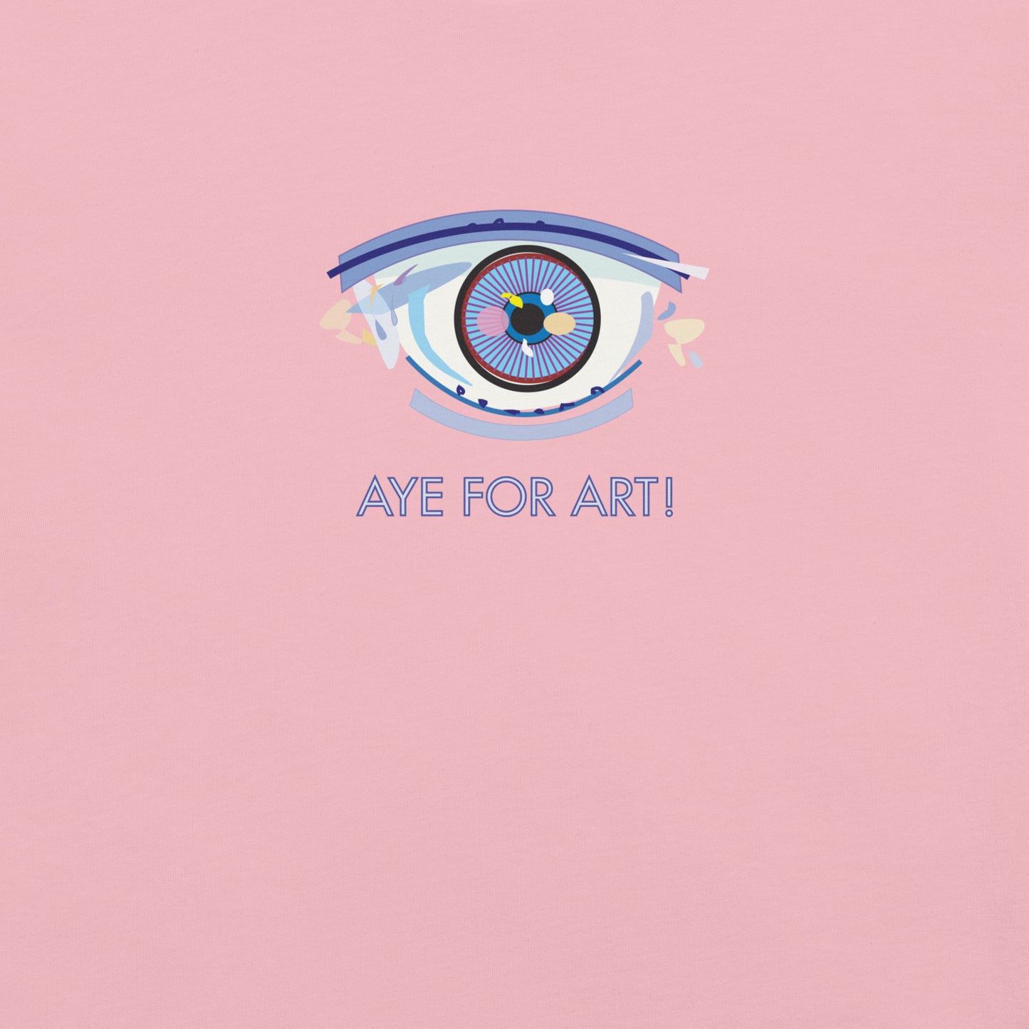 Aye for Art! Fashion Unisex T-Shirt