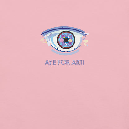 Aye for Art! Fashion Unisex T-Shirt