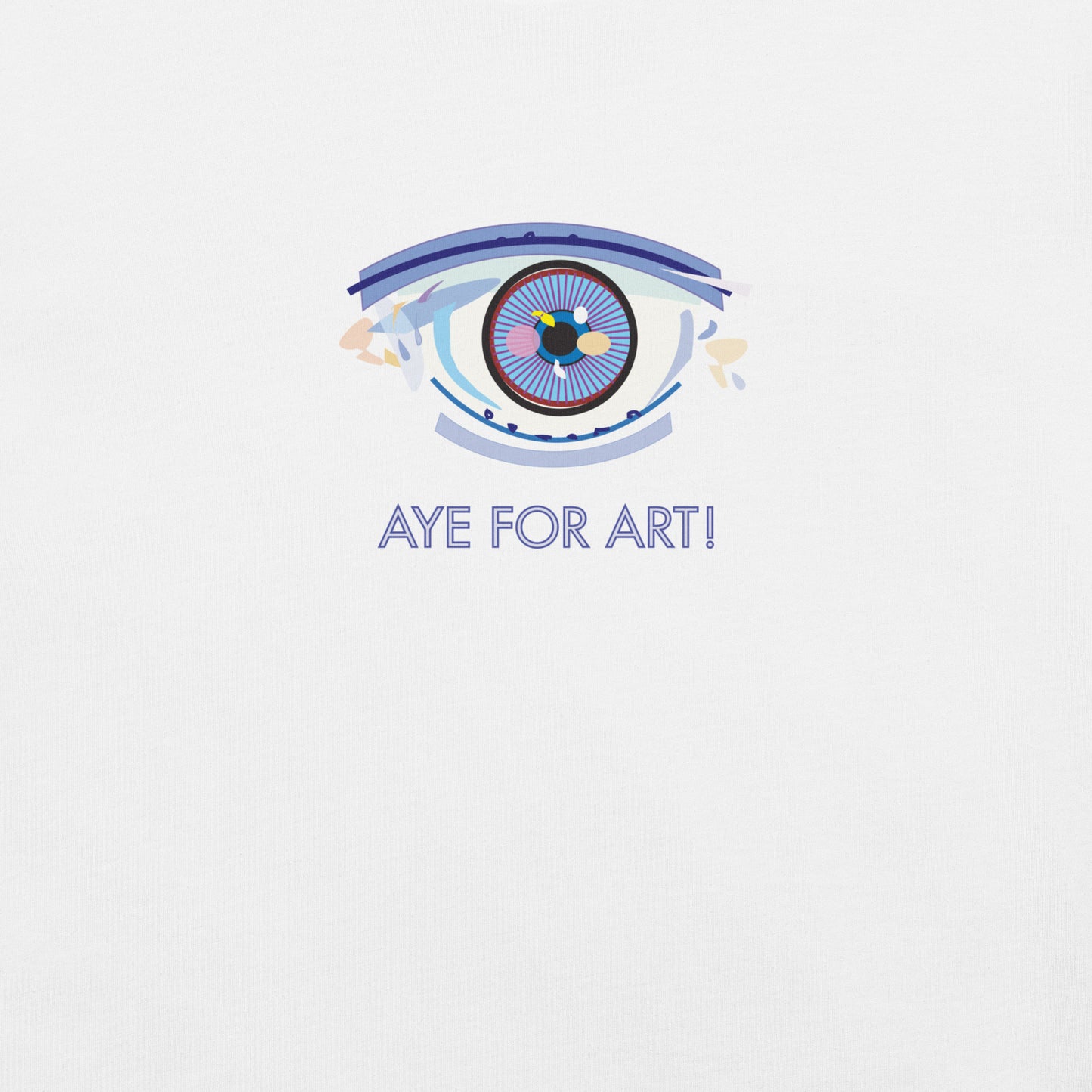 Aye for Art! Fashion Unisex T-Shirt